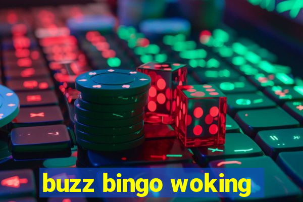 buzz bingo woking