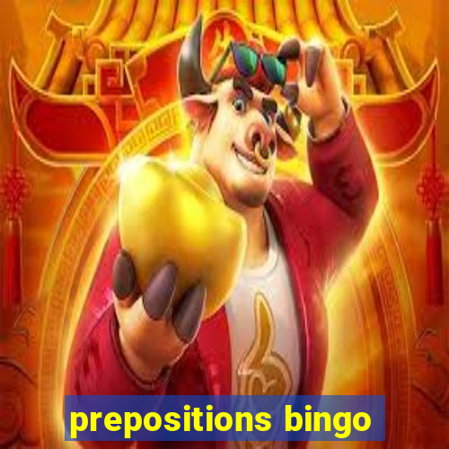 prepositions bingo