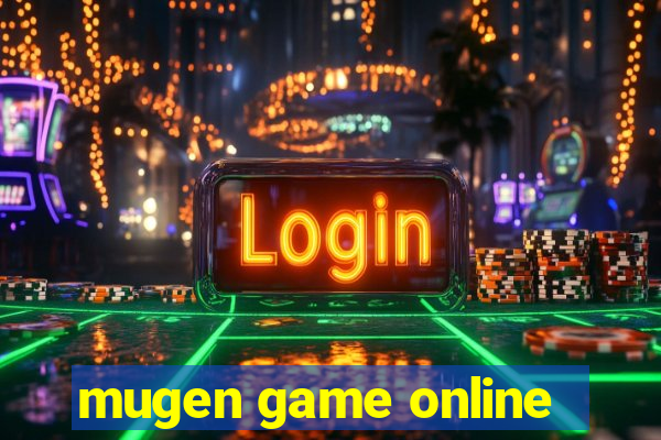 mugen game online