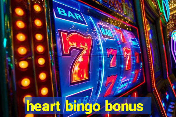 heart bingo bonus