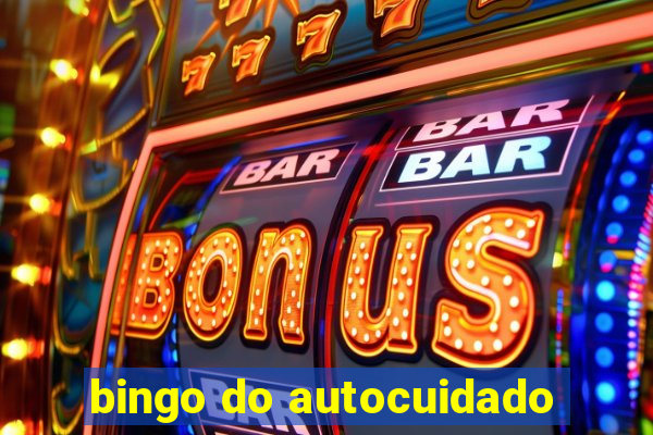 bingo do autocuidado