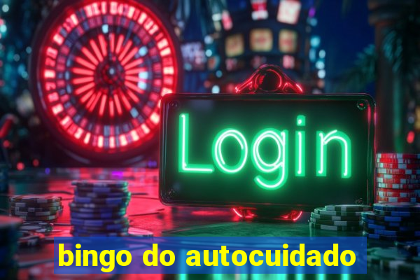 bingo do autocuidado