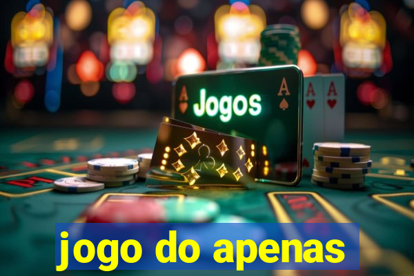 jogo do apenas