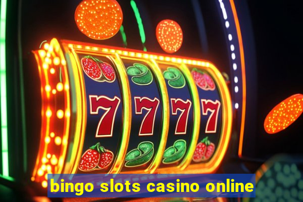 bingo slots casino online