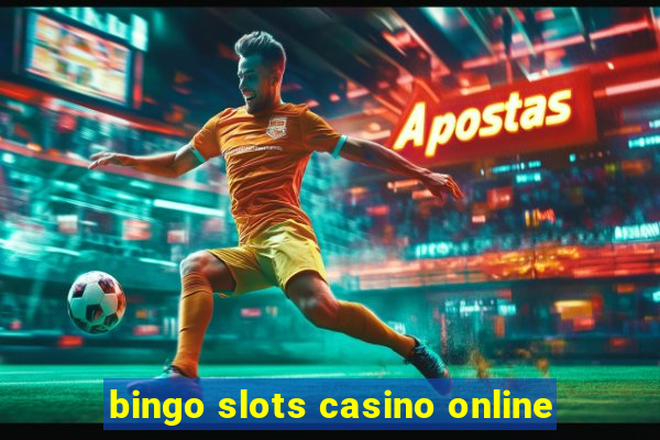 bingo slots casino online