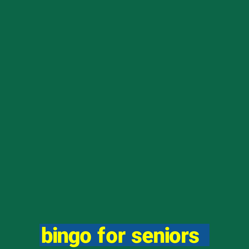 bingo for seniors