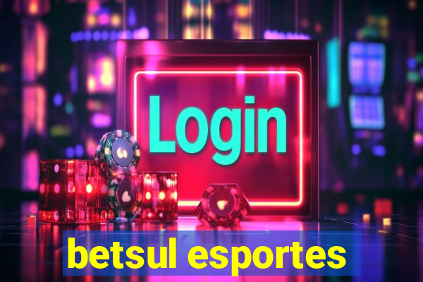 betsul esportes