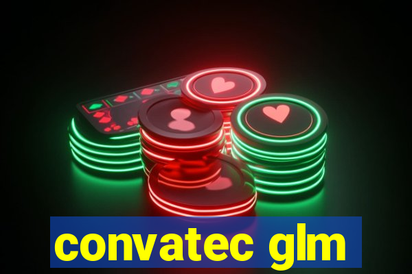 convatec glm