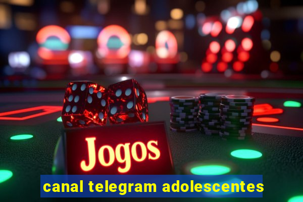 canal telegram adolescentes