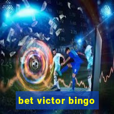 bet victor bingo