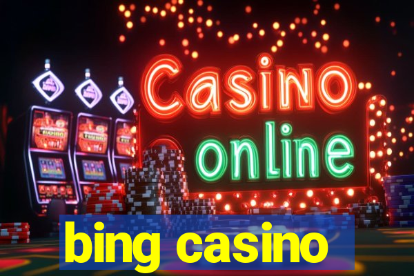 bing casino