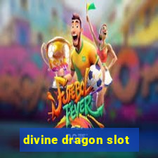 divine dragon slot