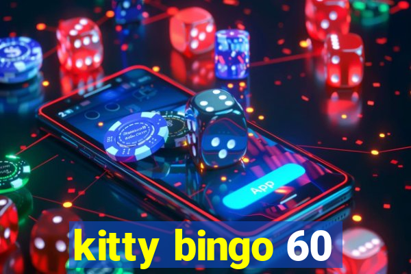 kitty bingo 60