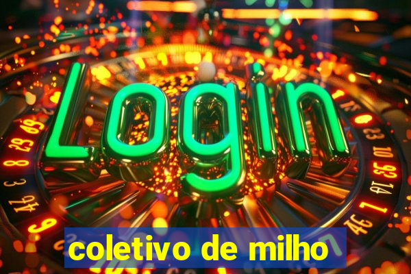 coletivo de milho