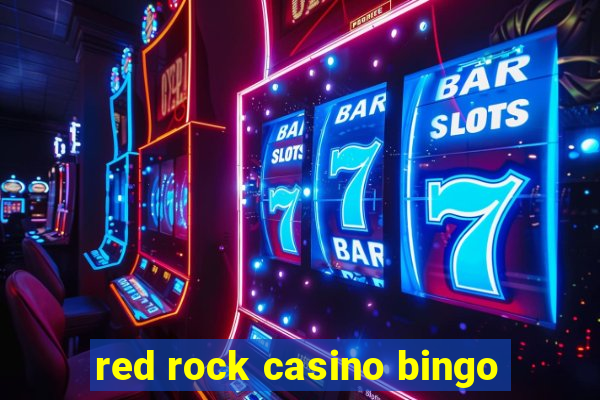 red rock casino bingo