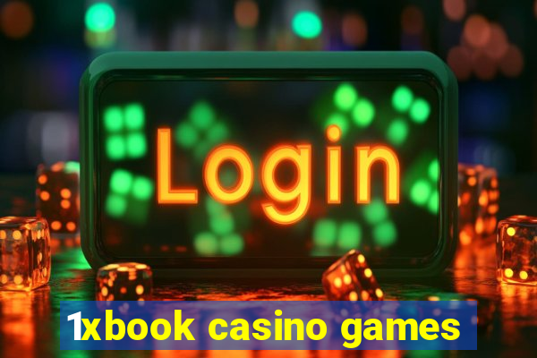 1xbook casino games