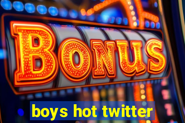 boys hot twitter