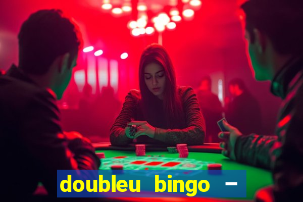 doubleu bingo – epic bingo