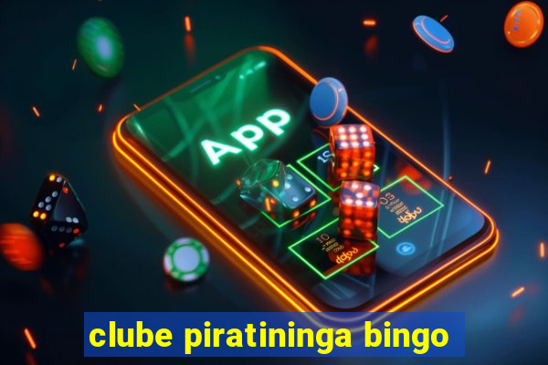 clube piratininga bingo