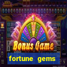 fortune gems horário pagante