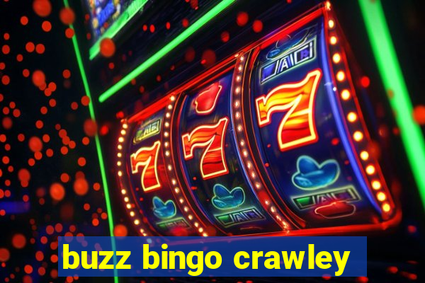 buzz bingo crawley