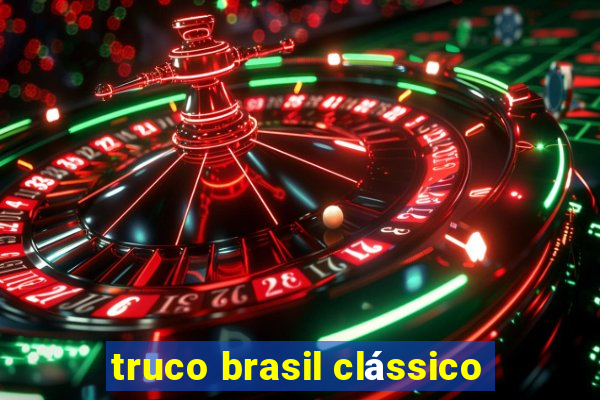 truco brasil clássico