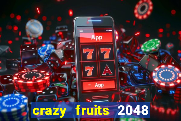 crazy fruits 2048 jim green