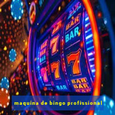 maquina de bingo profissional