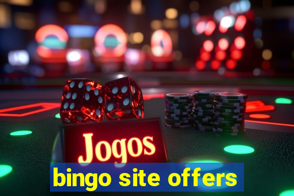 bingo site offers