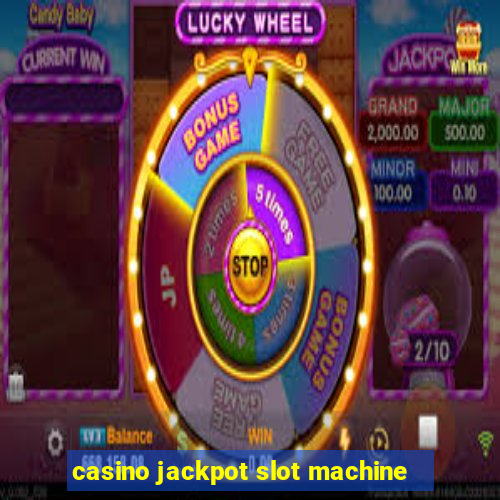 casino jackpot slot machine