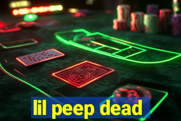 lil peep dead