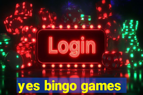 yes bingo games