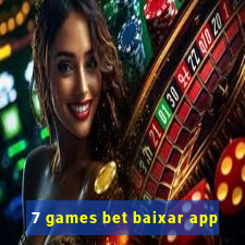 7 games bet baixar app