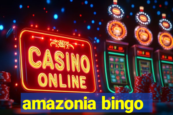 amazonia bingo