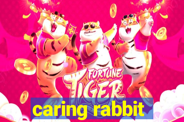 caring rabbit