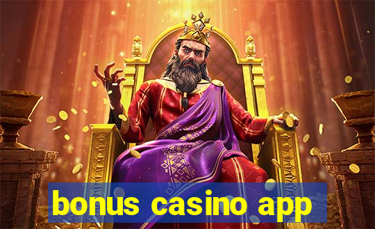 bonus casino app