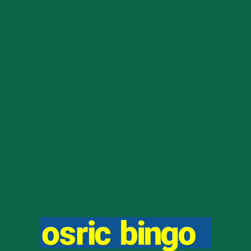 osric bingo