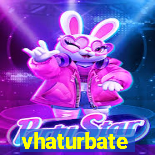 vhaturbate