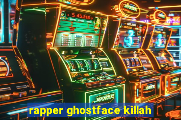 rapper ghostface killah