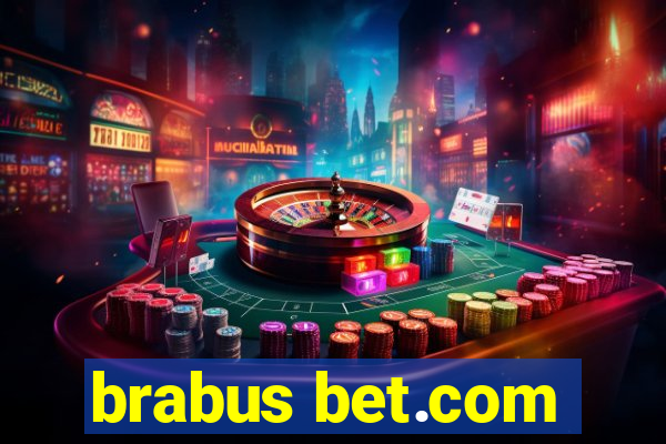 brabus bet.com