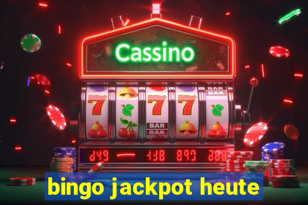 bingo jackpot heute