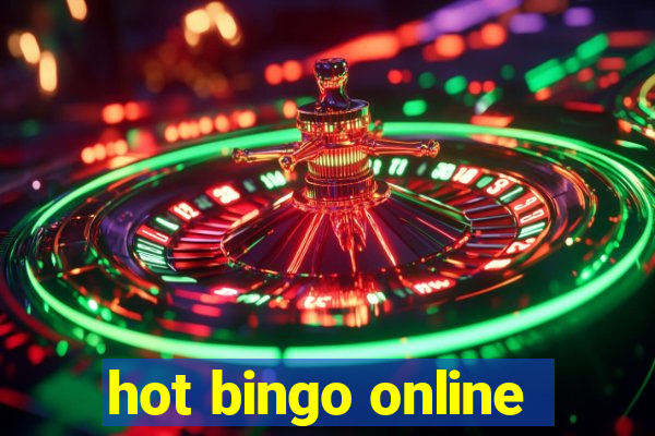 hot bingo online