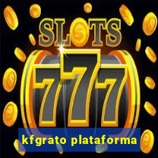 kfgrato plataforma