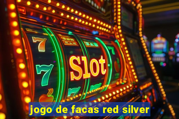 jogo de facas red silver