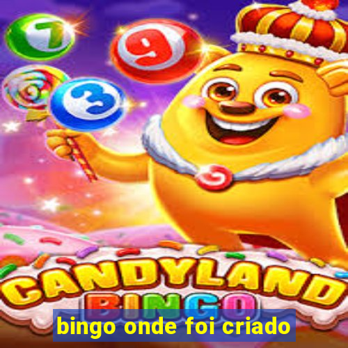 bingo onde foi criado