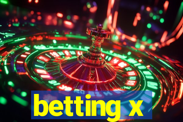 betting x