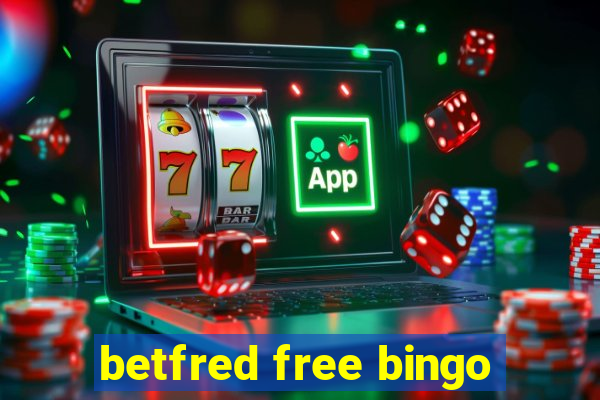 betfred free bingo