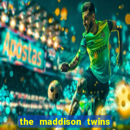 the maddison twins onlyfans free