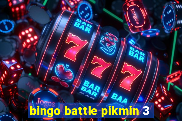 bingo battle pikmin 3