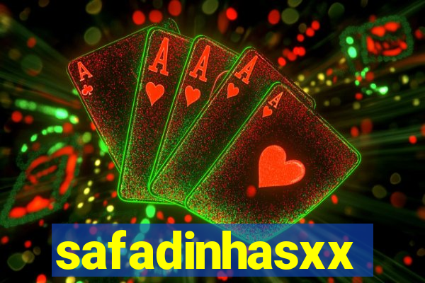 safadinhasxx